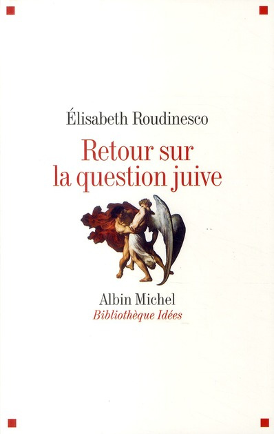 Retour sur la question juive