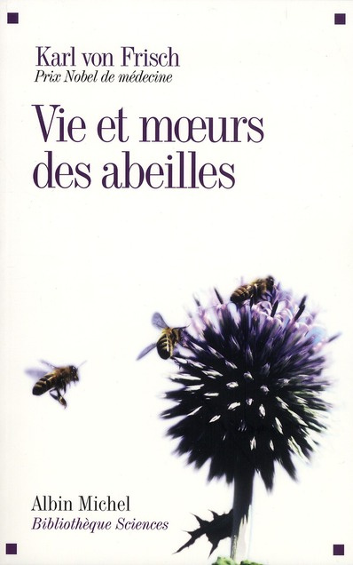 Vie et moeurs des abeilles