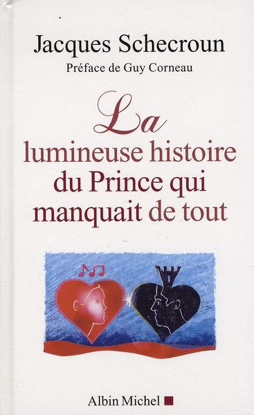 La lumineuse histoire du prince qui manquait tout