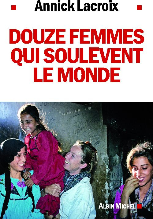 Douze femmes qui soulèvent le monde