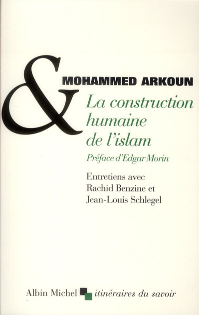 La construction humaine de l'Islam