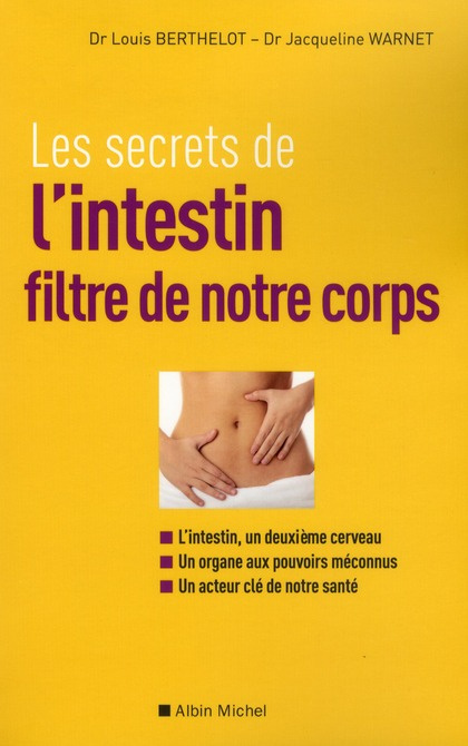 Les secrets de l'intestin, filtre de notre corps