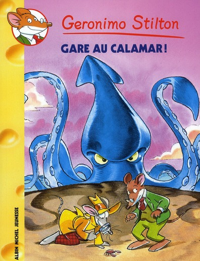 Geronimo Stilton Tome 56 : Gare au calamar !