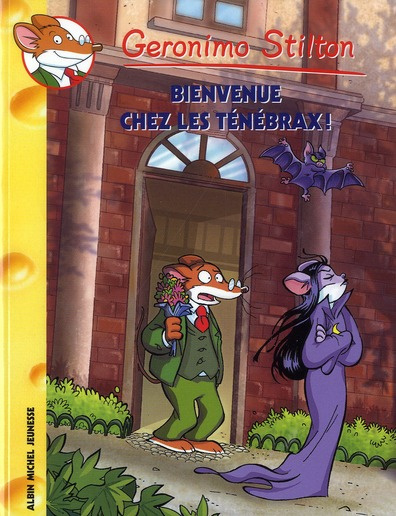Geronimo Stilton Tome 59 : Bienvenue chez les ténébrax