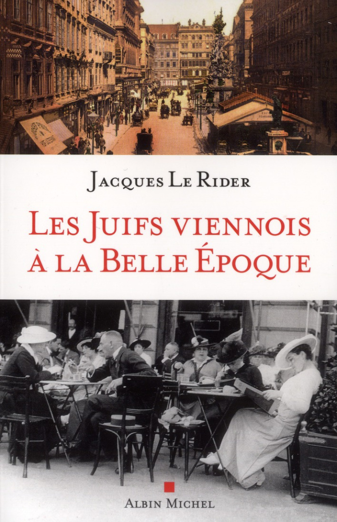 Les Juifs viennois à la Belle Epoque