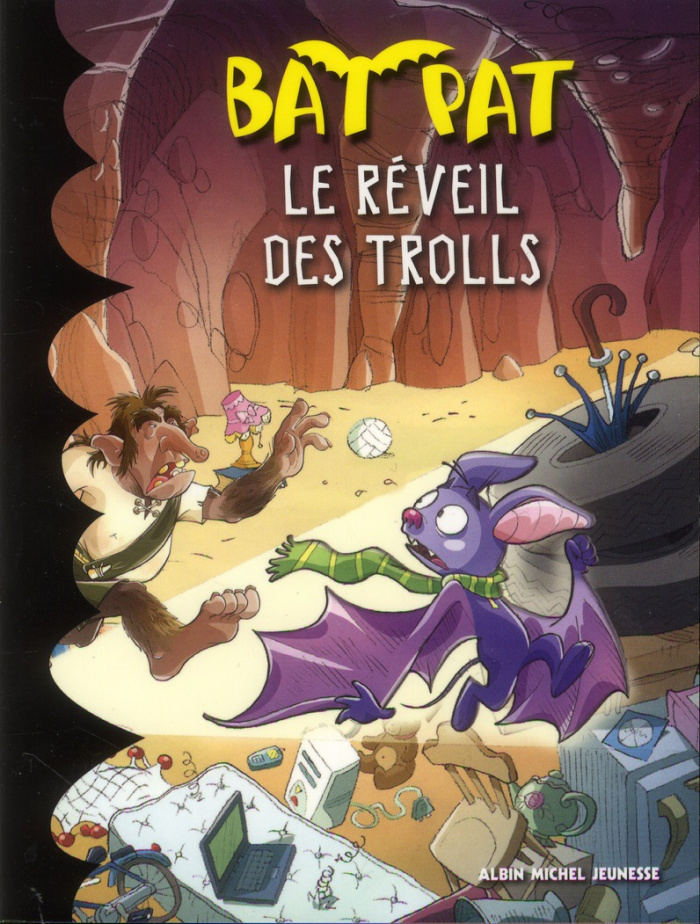 Bat Pat Tome 8 : Le réveil des Trolls