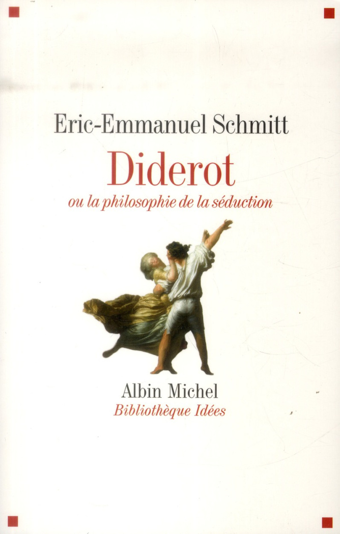 Diderot ou la philosophie de la séduction
