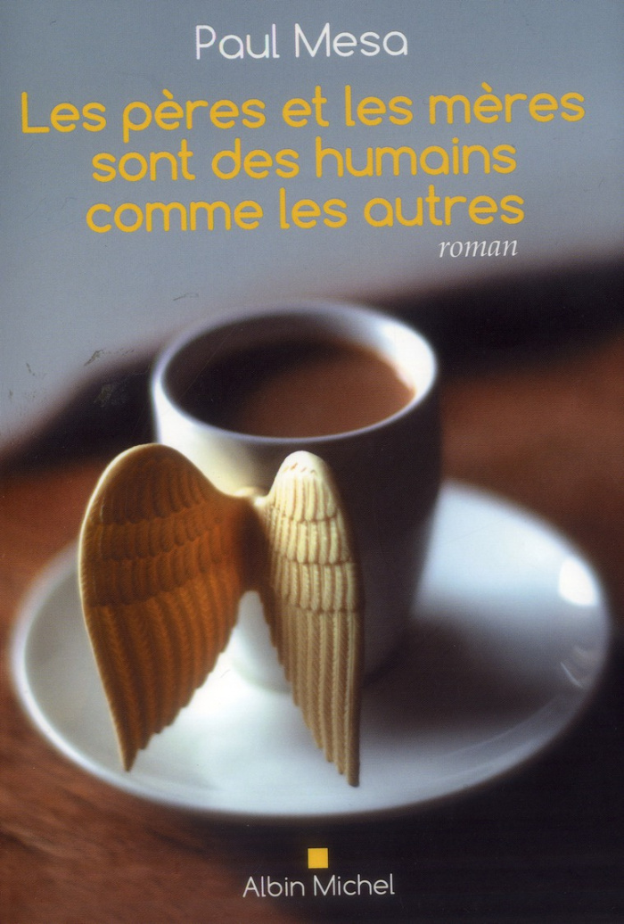 Les pères et les mères sont des humains comme les autres