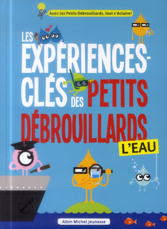 Les expériences clés des petits débrouillards l'eau