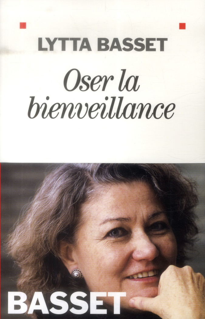 Oser la bienveillance