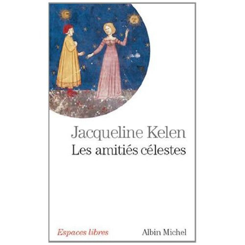 Les amitiés célestes