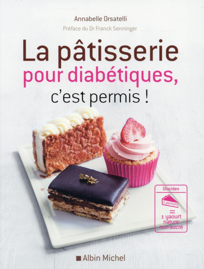 La pâtisserie pour diabétiques, c'est permis !