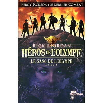 Héros de l'Olympe Tome 5 : Le sang de l'Olympe