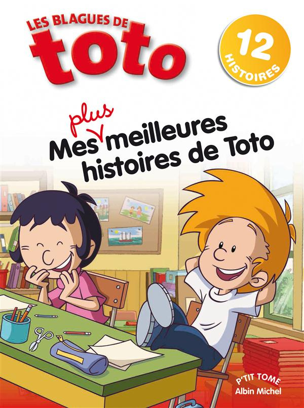 Les Blagues de Toto/3/Mes plus meilleures histoires de Toto