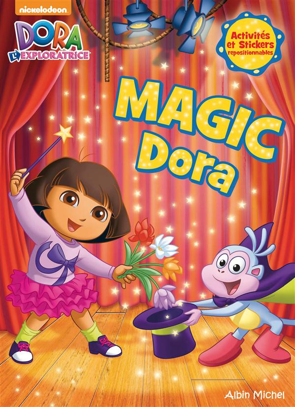 Magic Dora. Activités et stickers repositionnables