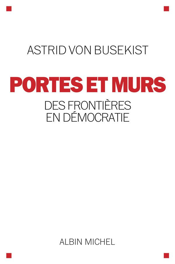 Portes et murs. Des frontières en démocratie