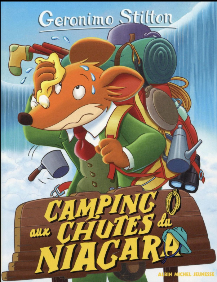 Geronimo Stilton Tome 52 : Camping aux chutes du Niagara