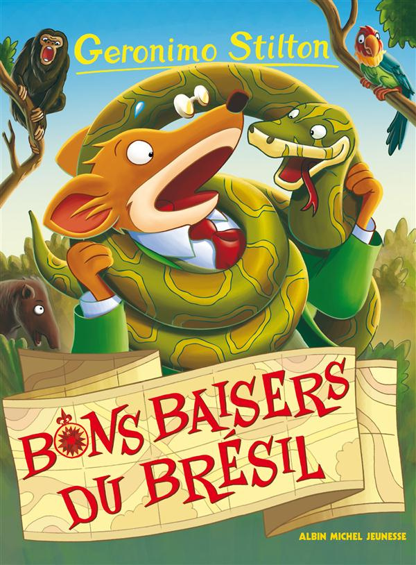 Geronimo Stilton Tome 70 : Bons baisers du Brésil