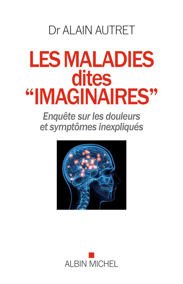 Les maladies dites imaginaires