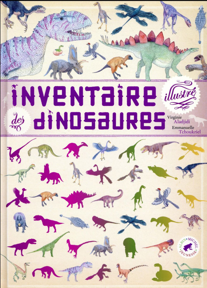 Inventaire illustré des dinosaures