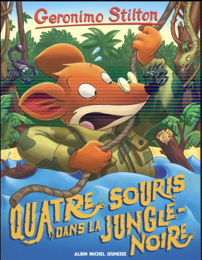 Geronimo Stilton Tome 9 : Quatre souris dans la jungle-noire