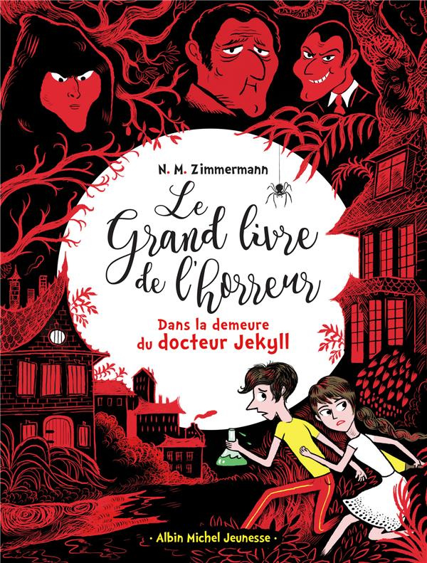 Le grand livre de l'horreur Tome 4 : Dans la demeure de Docteur Jekyll