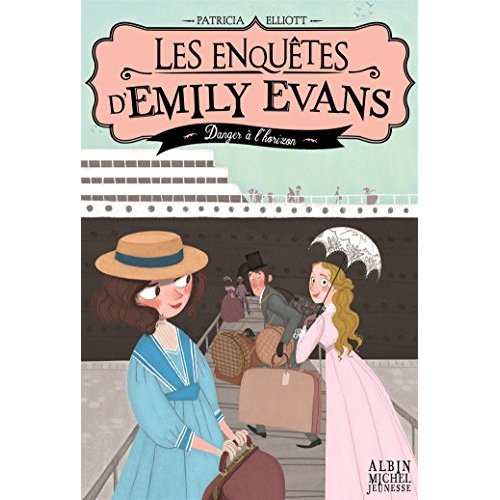 Les enquêtes d'Emilie Evans Tome 2 : Danger à l'horizon