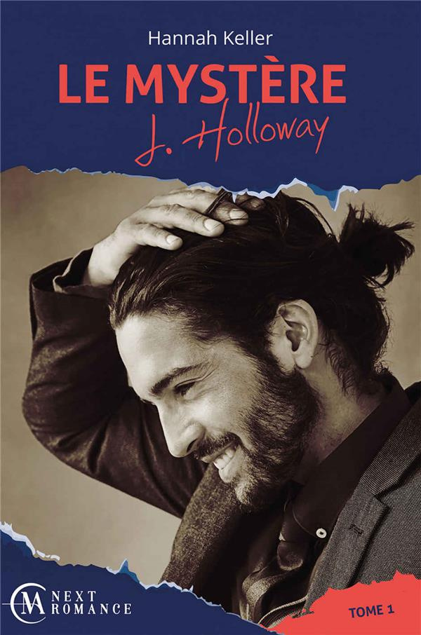 Le Mystère J. Holloway - tome 1