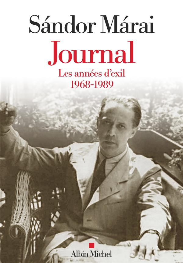 Journal. Volume 3, Les années d'exil 1968-1989