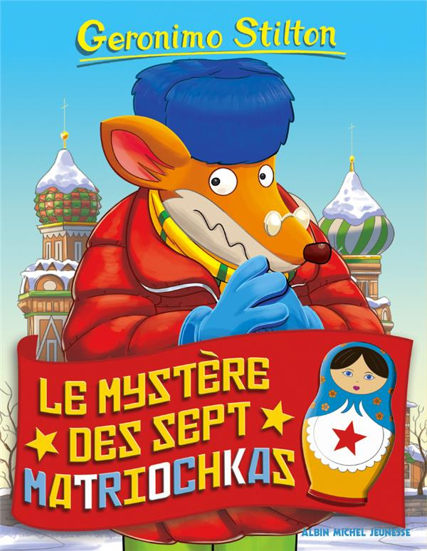 Geronimo Stilton Tome 89 : Le mystère des sept matriochkas