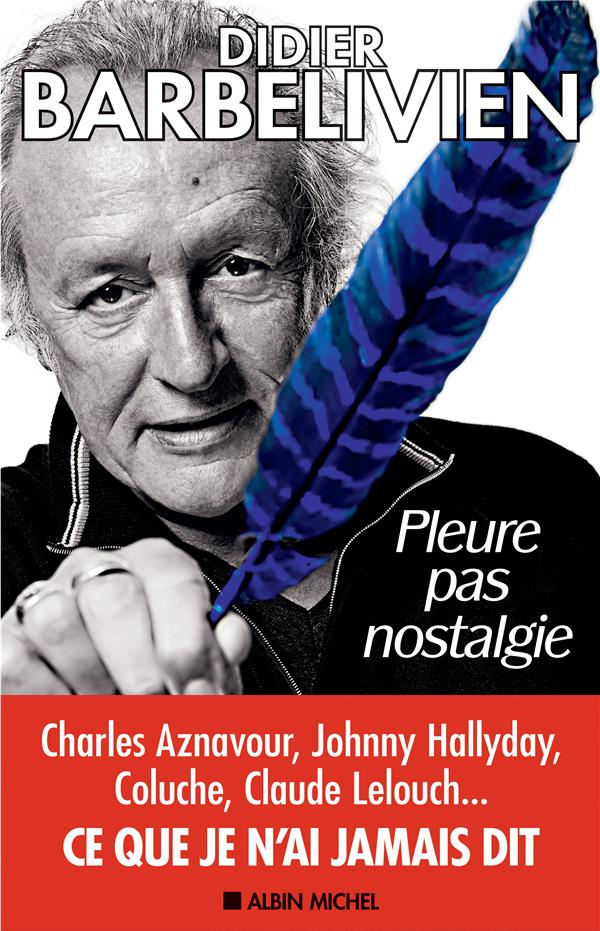 Pleure pas nostalgie