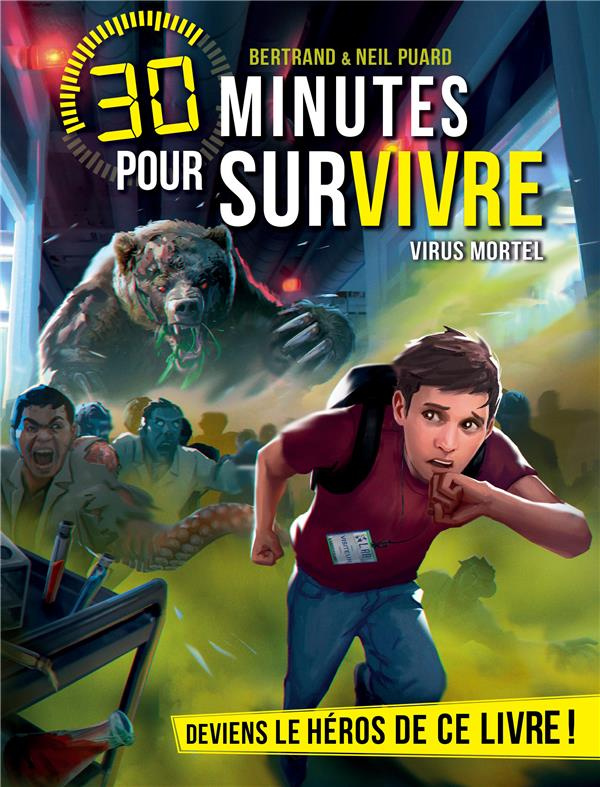 30 minutes pour survivre : Virus mortel