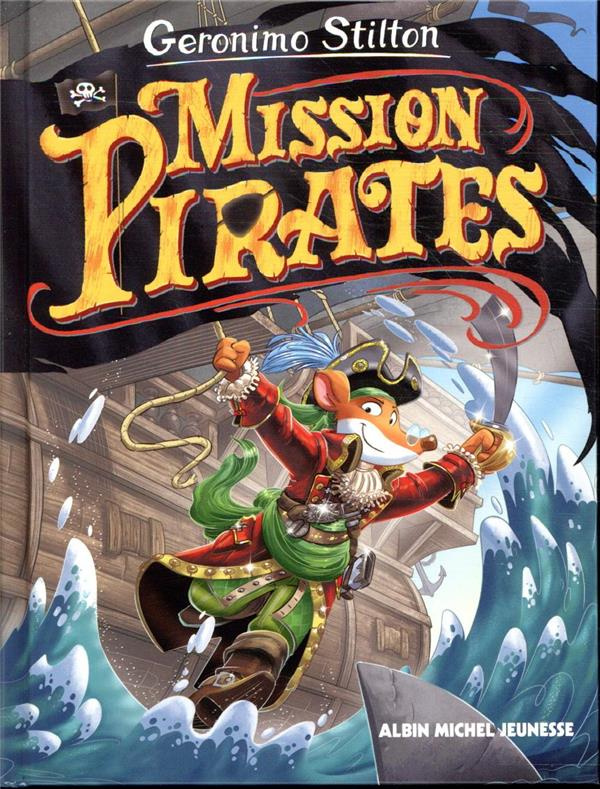 Le Voyage dans le Temps Tome 11 : Mission pirates