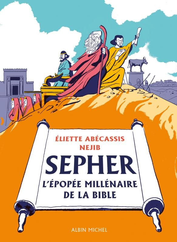 Sépher. L'épopée millénaire de la Bible
