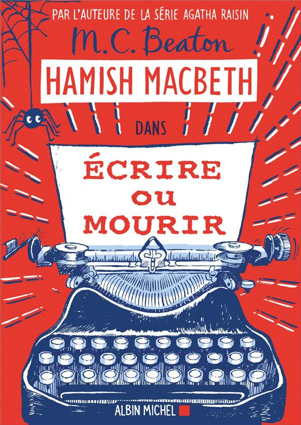 Hamish Macbeth Tome 20 : Ecrire ou mourir