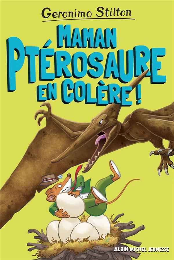 Sur l'île des derniers dinosaures Tome 5 : Maman ptérosaure en colère !