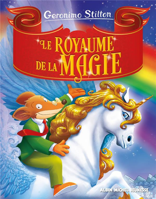 Geronimo Stilton : Le royaume de la magie