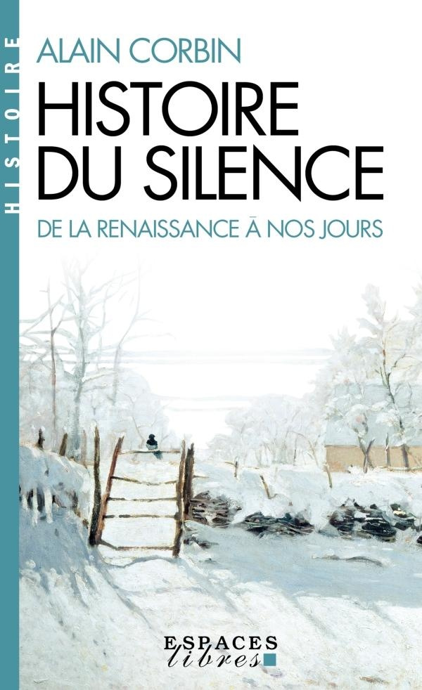 Histoire du silence de la Renaissance à nos jours