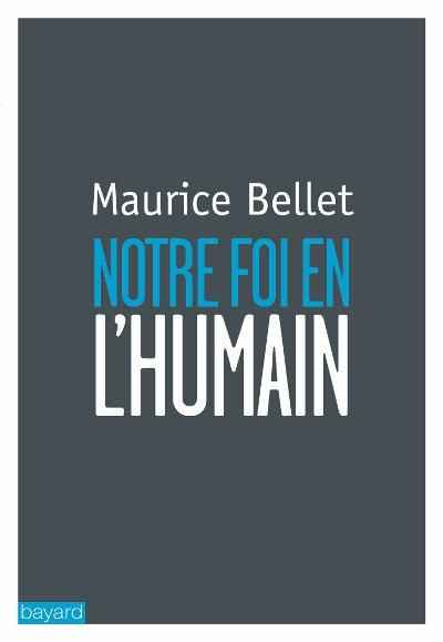 Notre foi en l'humain