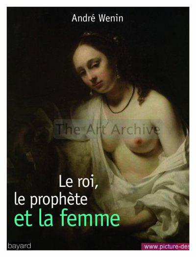 Le roi, le prophète et la femme. Regards sur les premiers rois d'Israël
