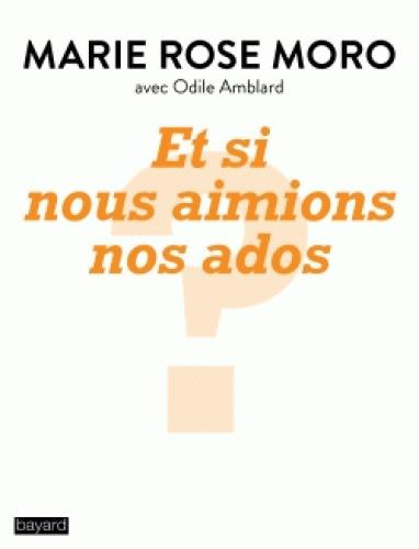 Et si nous aimions nos ados. Alerte ! Adoslecents en souffrance