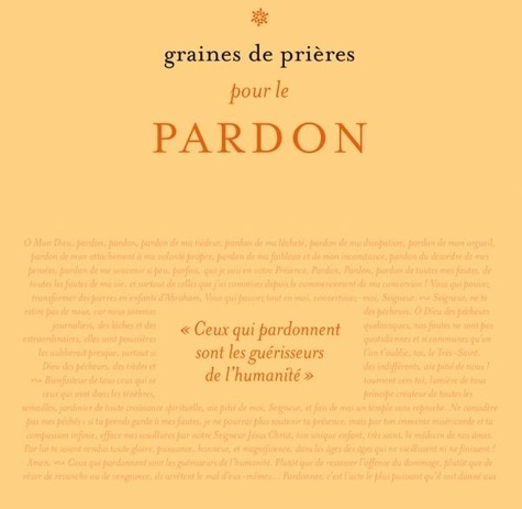 Graines de prières : pardonner