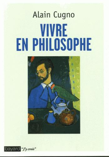 Vivre en philosophe
