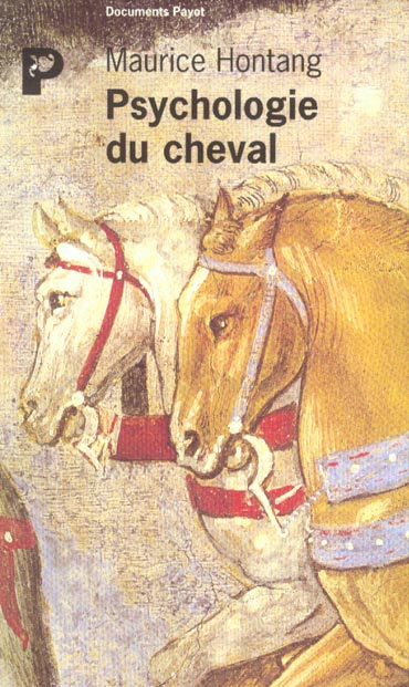 PSYCHOLOGIE DU CHEVAL. Sa personnalité