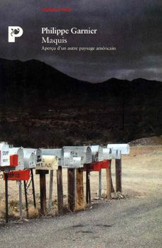 Maquis. Aperçu d'un autre paysage américain