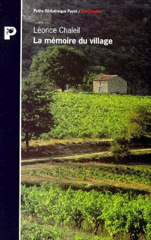 La mémoire du village. Souvenirs