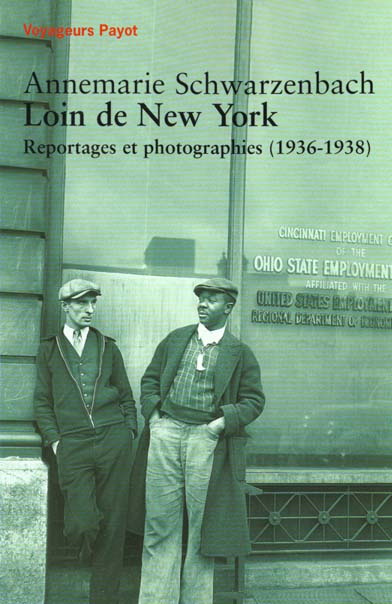 Loin de New York. Reportages et photographies (1936-1938)