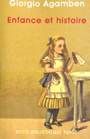 Enfance et histoire. Destruction de l'expérience et origine de l'histoire