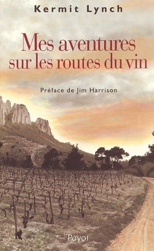 Mes aventures sur les routes du vin