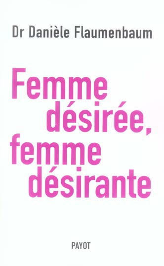Femme désirée, femme désirante